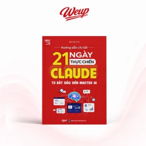 Giới thiệu sách Hướng dẫn chi tiết 21 ngày thực chiến Claude Từ Bắt đầu đến Master AI